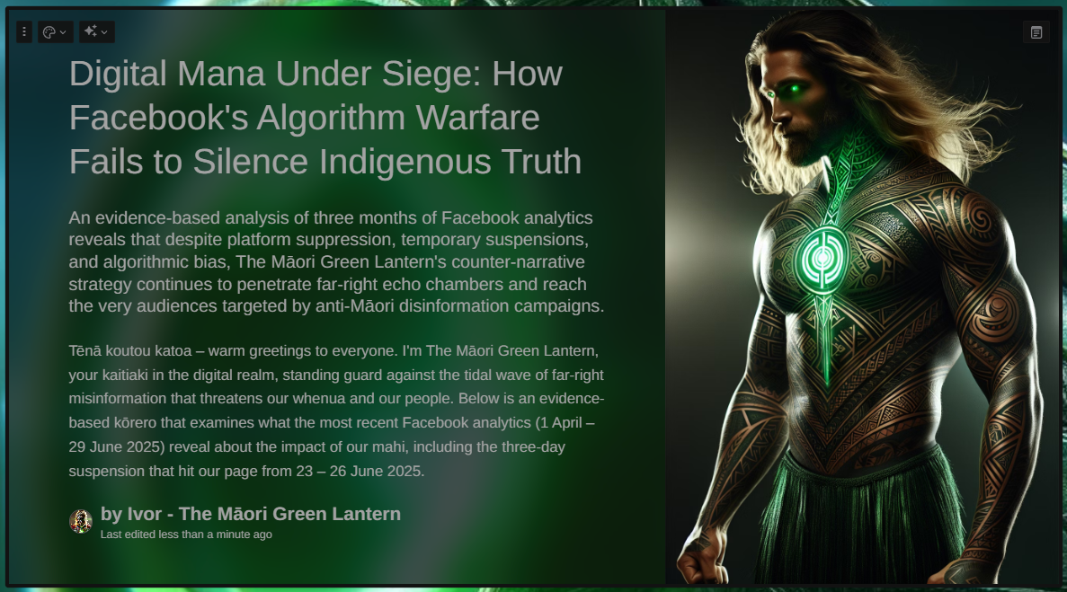 "Digital Mana Under Siege: How Facebook's Algorithm Warfare Fails to Silence Indigenous Truth" - 30 June 2025