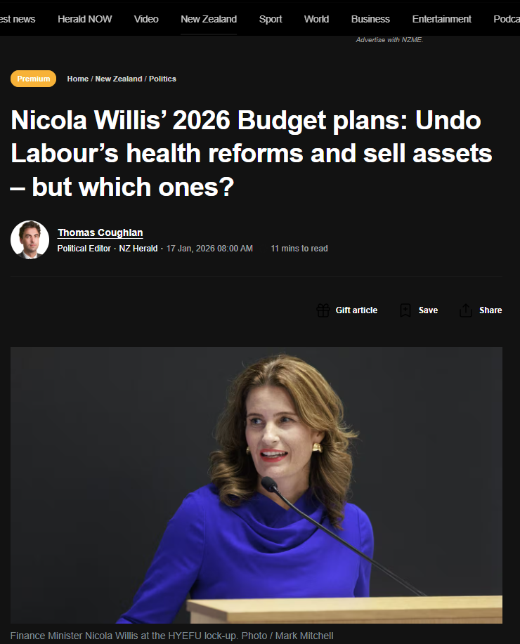 “Fiscal Fantasy: How Nicola Willis and the Coalition Government Are Mortgaging New Zealand’s Future” - 18 January 2026