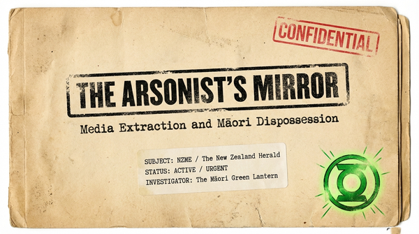 “Chris Hipkins and Nicola Willis - The Arsonist’s Mirror: A Metaphorical Scathing of the Herald’s Propaganda Theatre” - 1 February 2026