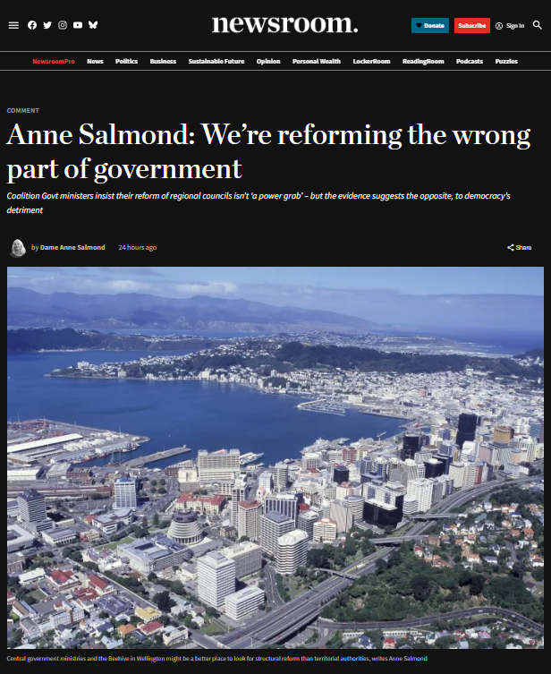 “Executive Paradise, Local Scapegoats: Why New Zealand Is Reforming the Wrong Part of Government” - 28 November 2025