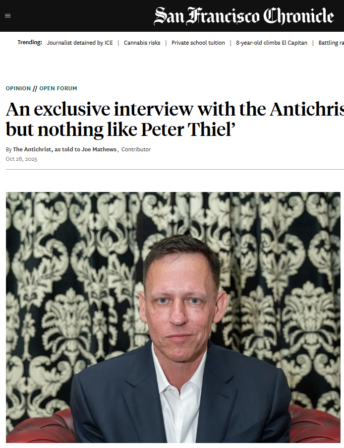 “The Antichrist Has Nothing on Peter Thiel” - 27 October 2025