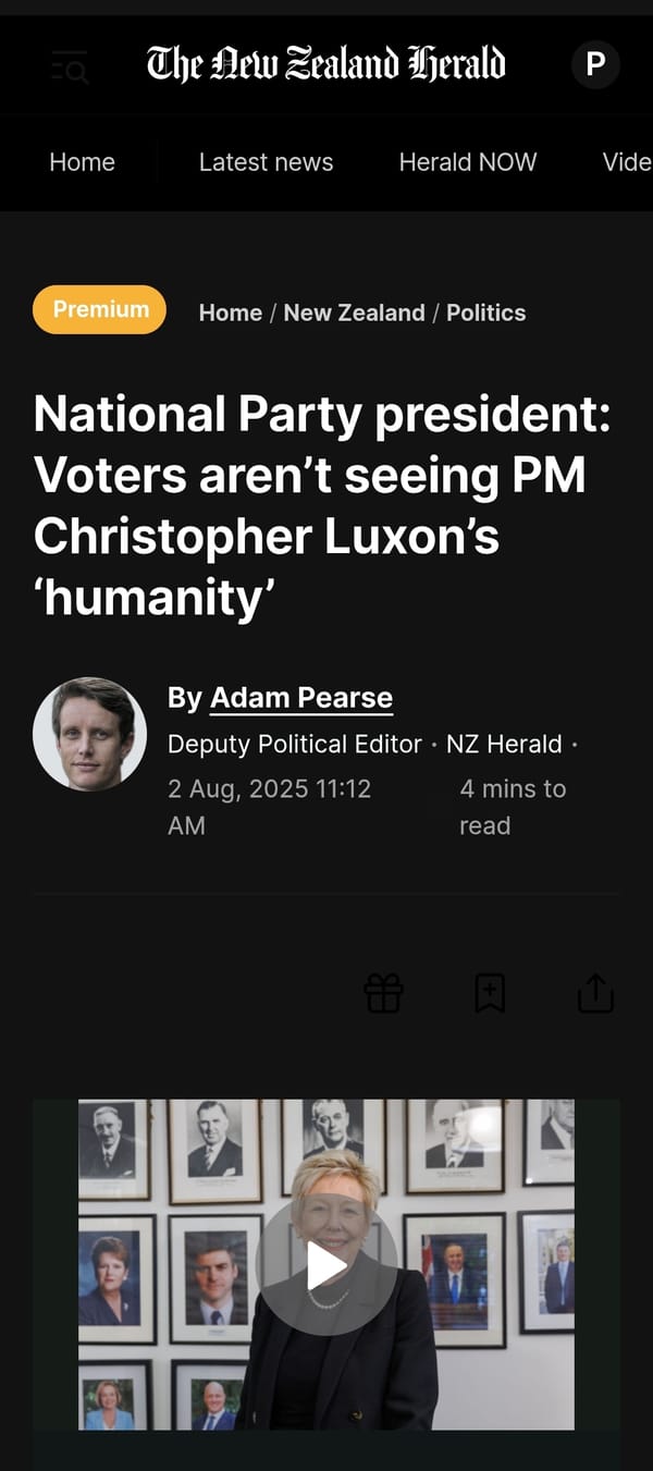 “The Grotesque Spectacle of Luxon's "Humanity"“ - 4 August 2025