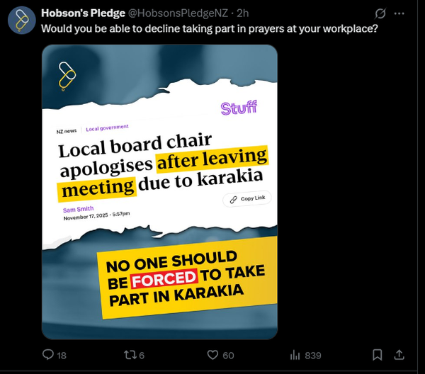 “When White Fragility Becomes Policy: Hobson’s Pledge and the Karakia That Couldn’t Be Tolerated “ - 18 November 2025
