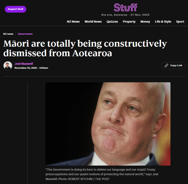 “Māori Are Being Constructively Dismissed From Aotearoa” - 27 November 2025